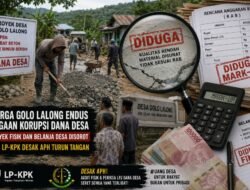 Warga Golo Lalong Endus Dugaan Korupsi Proyek Fisik dan Dana Desa, LSM LP-KPK Desak APH Turun Tangan